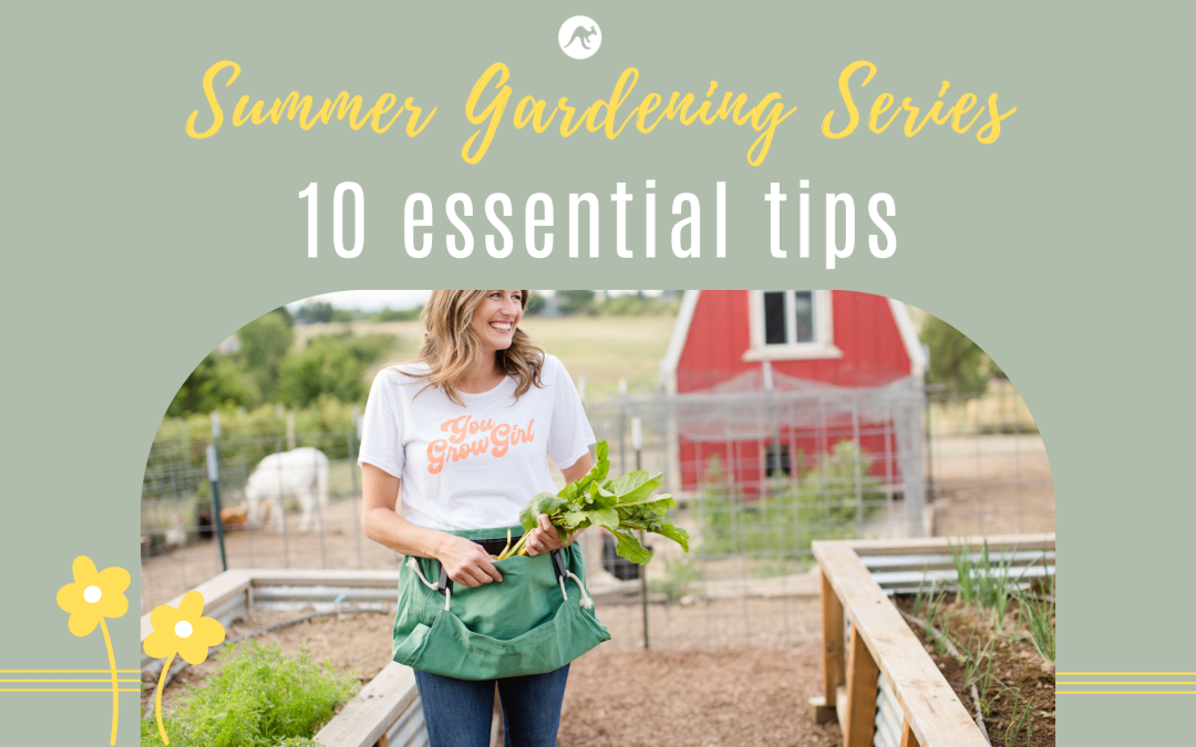 10 Essential Tips for Starting a Thriving Summer Garden